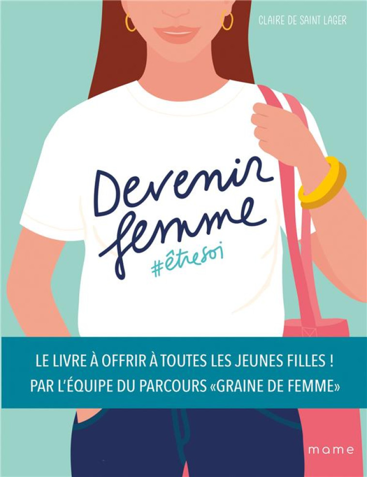 DEVENIR FEMME - ETRE SOI - CLAIRE DE SAINT LAGER - MAME