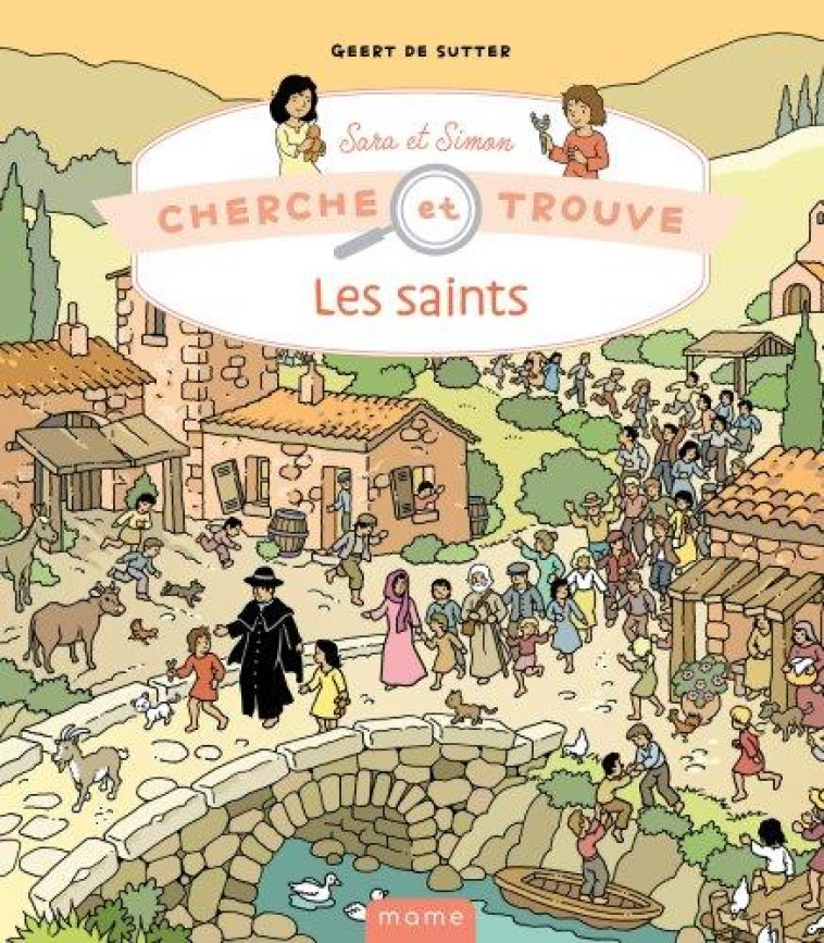 CHERCHE ET TROUVE SARA ET SIMON - LES SAINTS - GEERT DE SUTTER - MAME