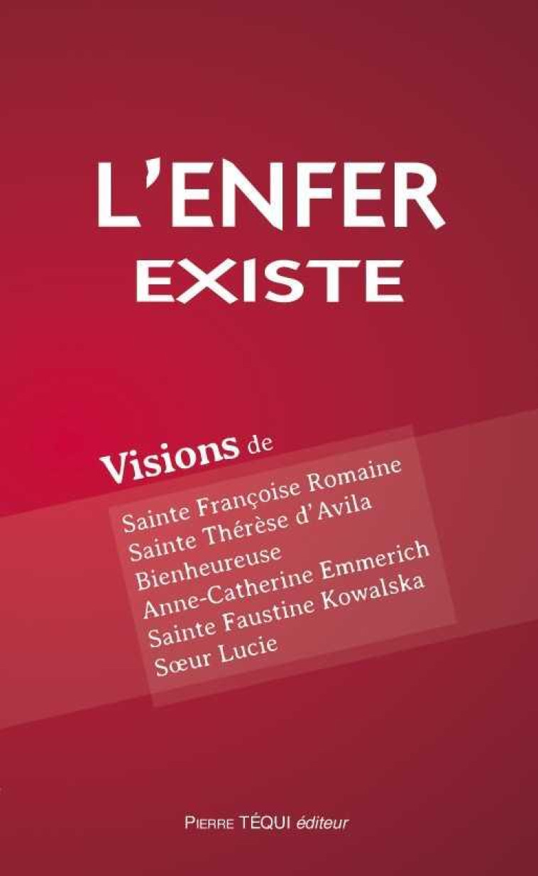 L'ENFER EXISTE - COLLECTIF - Téqui