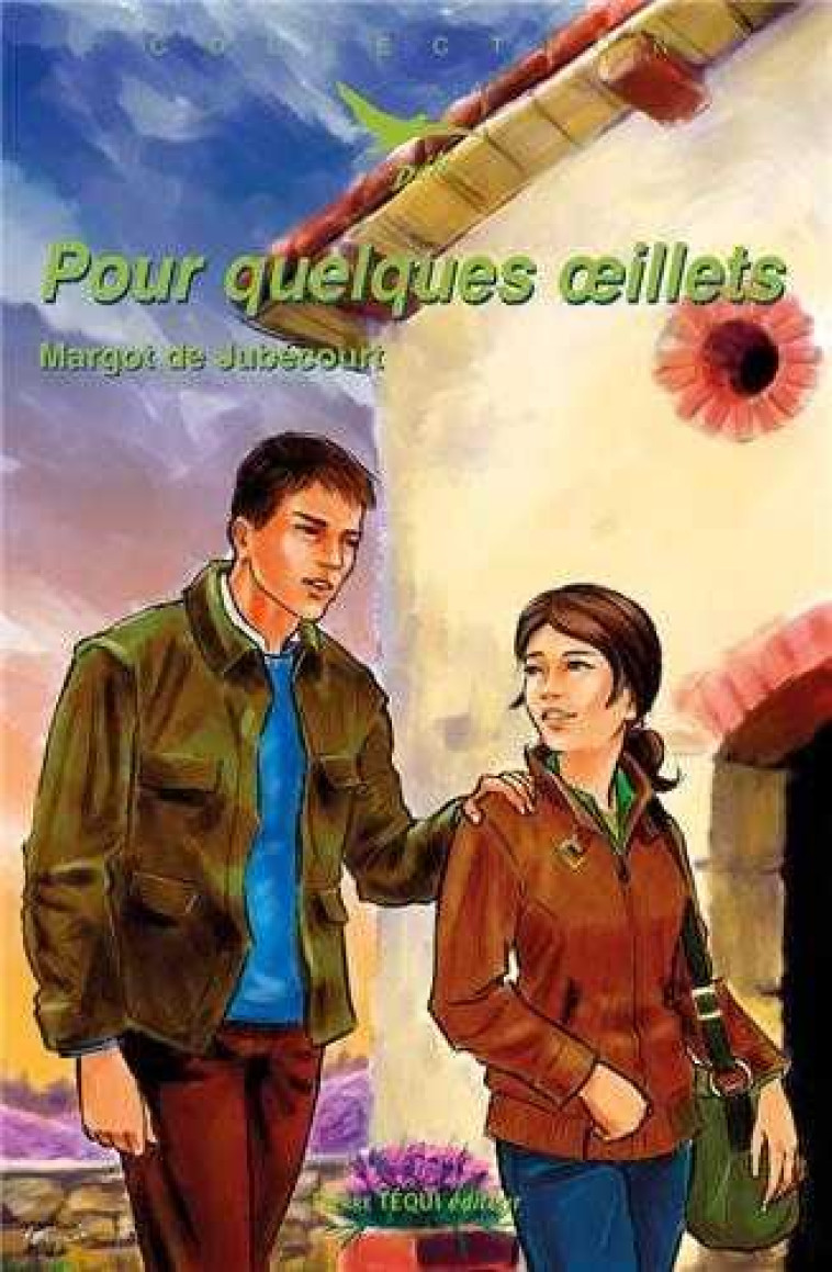 POUR QUELQUES OEILLETS - DE JUBECOUR MARGOT - Téqui