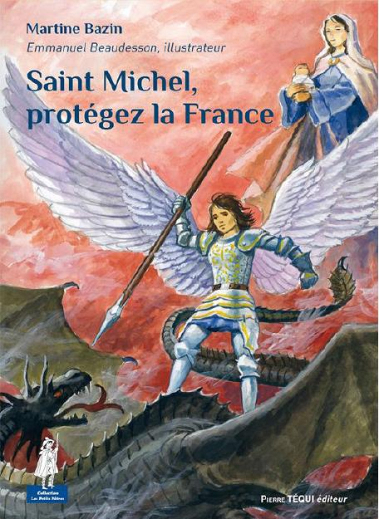 SAINT MICHEL, PROTEGEZ LA FRANCE - BAZIN/BEAUDESSON - Téqui