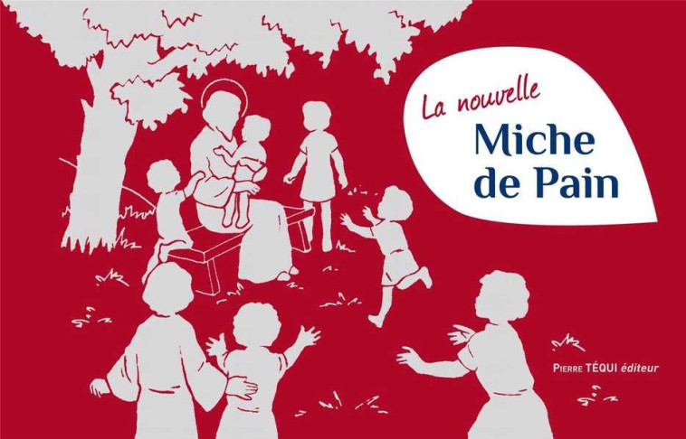 LA NOUVELLE MICHE DE PAIN - LIVRE - COLLECTIF - Téqui