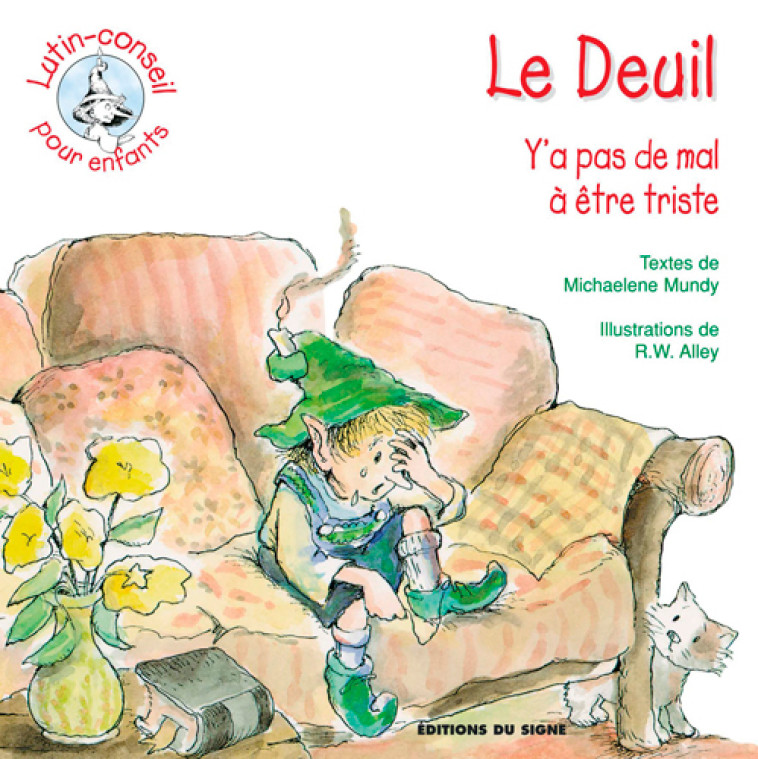 Le Deuil, Y'A Pas De Mal À Être Triste - MICHAELENE MUNDY - SIGNE