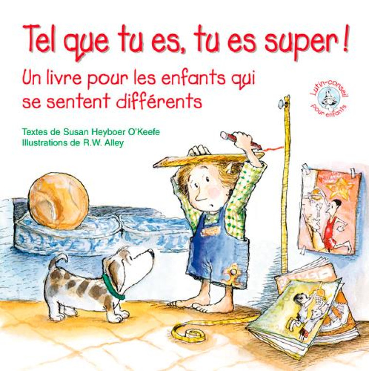 TEL QUE TU ES, TU ES SUPER ! - SUSAN HEYBOER O'KEEFE - SIGNE