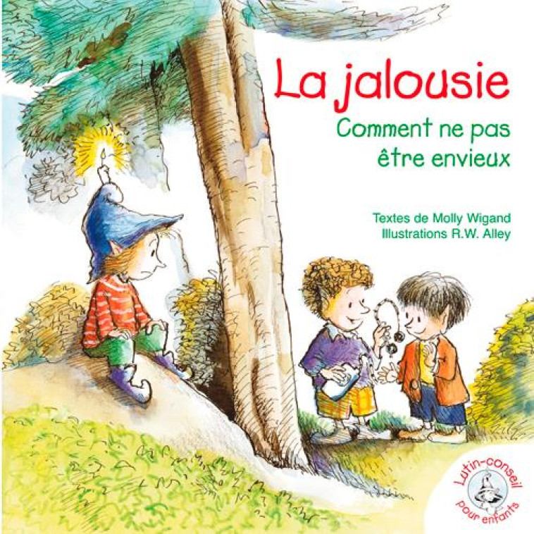 LA JALOUSIE - COMMENT NE PAS ETRE ENVIEUX - MOLLY WIGAND - SIGNE