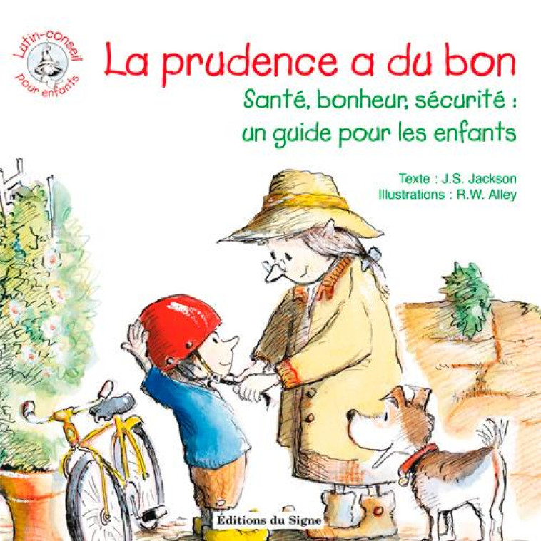 LA PRUDENCE A DU BON-SANTE-BONHEUR SECURITE - J. S. JACKSON - SIGNE