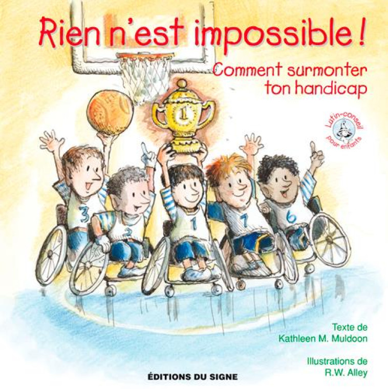 RIEN N'EST IMPOSSIBLE, COMMENT SURMONTER TON HANDICAP ! - MULDOON, R.W. ALLEY - SIGNE