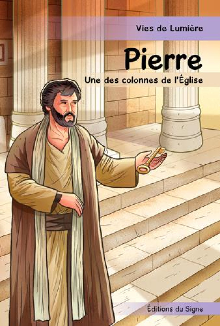 PIERRE, UNE DES COLONNES DE L'EGLISE - MONIQUE PLASSARD - SIGNE