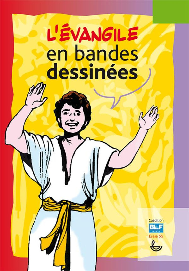 BIBLE BD / L'EVANGILE EN BANDES DESSINEES - COLLECTIF - LECTURE BIBLE F