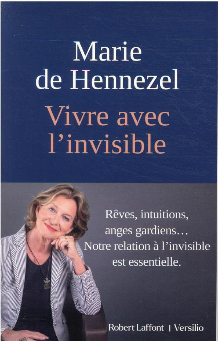 VIVRE AVEC L'INVISIBLE - HENNEZEL MARIE DE - ROBERT LAFFONT