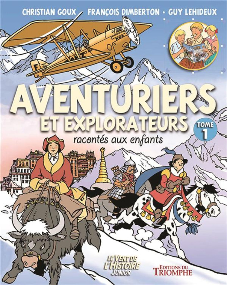 AVENTURIERS ET EXPLORATEURS RACONTES AUX ENFANTS TOME 1, TOME 1 - LEHIDEUX/DIMBERTON - TRIOMPHE