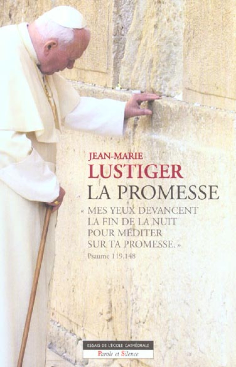 LA PROMESSE - MGR LUSTIGER - PAROLE SILENCE