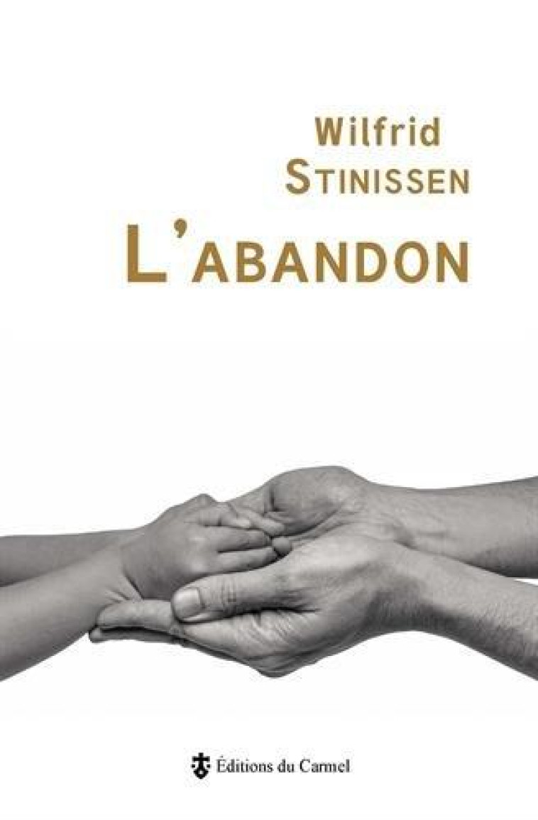 L'ABANDON - STINISSEN WILFRID - CARMEL