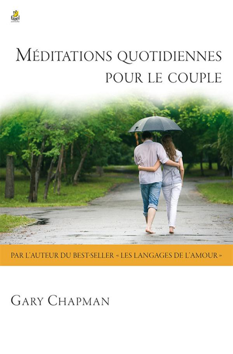 MEDITATIONS QUOTIDIENNES POUR LE COUPLE - UN LIVRE POUR AIMER  ET ETRE AIME CHAQUE JOUR - GARY CHAPMAN - FAREL