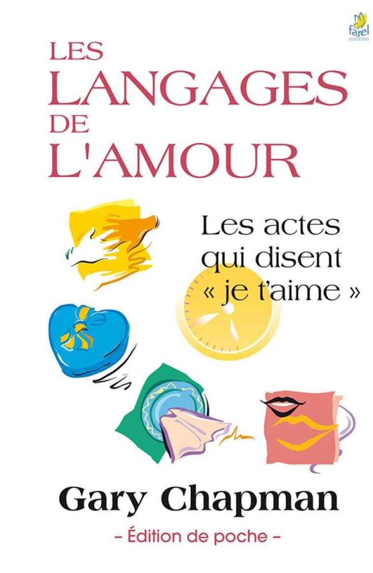 LES LANGAGES DE L?AMOUR - EDITION DE POCHE - CHAPMAN GARY - Farel