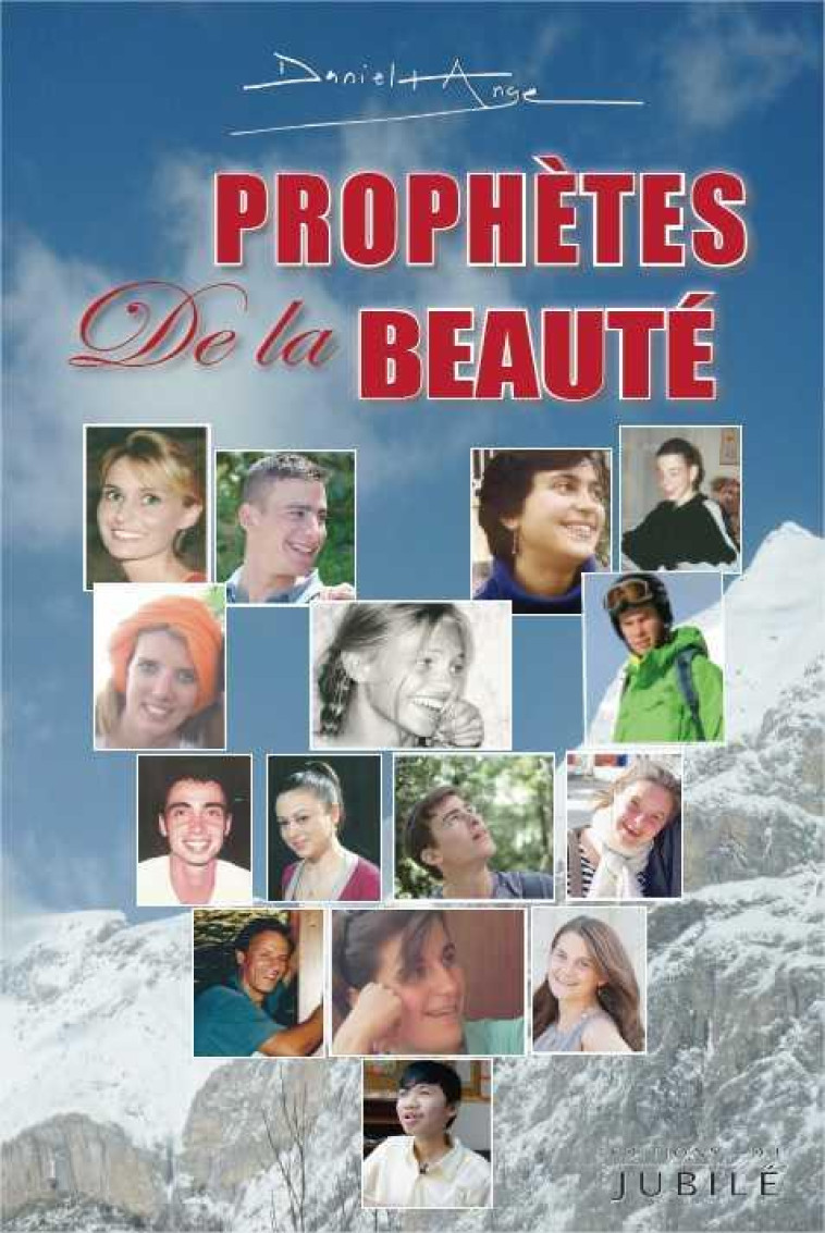 PROPHETES DE LA BEAUTE - DANIEL-ANGE - Sarment