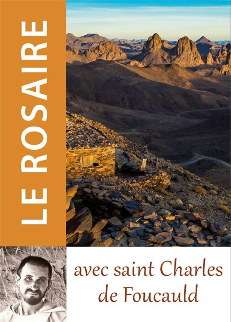 LE ROSAIRE AVEC SAINT CHARLES DE FOUCAULD - COLLECTIF - TRA MONASTIQUES