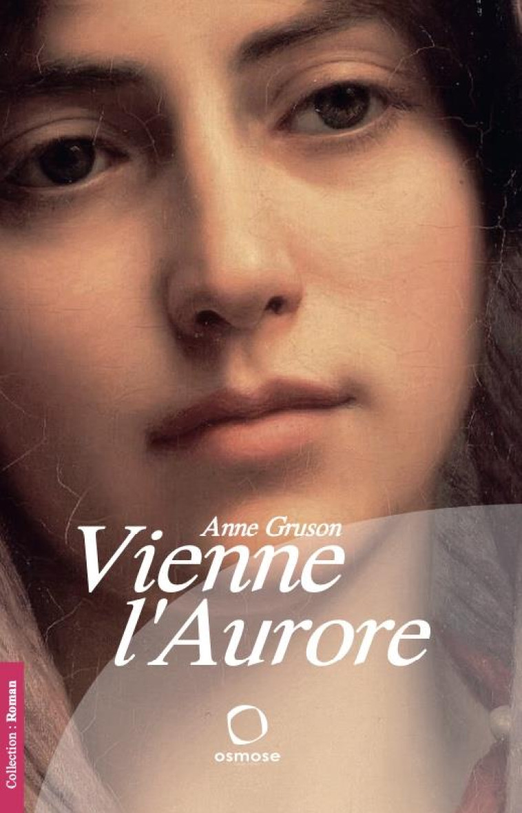 VIENNE L'AURORE - ANNE GRUSON - OSMOSE