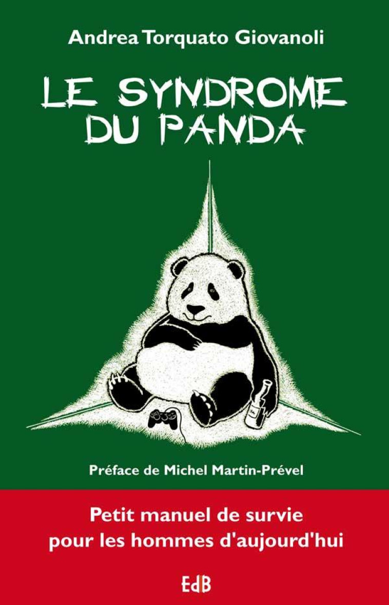 LE SYNDROME DU PANDA - ANDREA TORQUATO GIOV - BEATITUDES