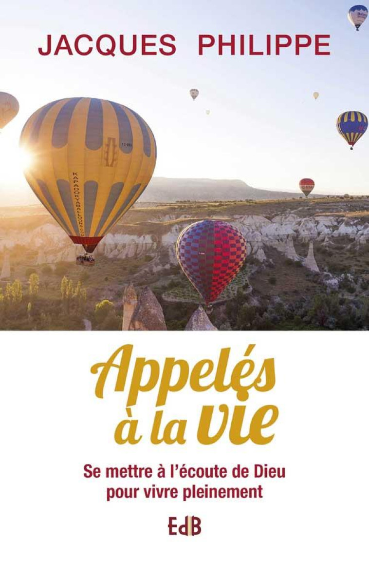 APPEL?S ? LA VIE - JACQUES PHILIPPE - BEATITUDES