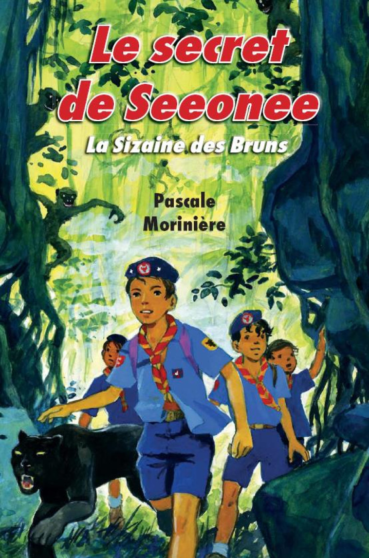 LE SECRET DE SEEONEE (LA SIZAINE DES BRUNS) - PASCALE MORINIERE, - LICORNE