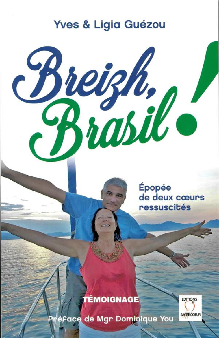 BREIZH, BRAZIL ! - GUEZOU/YOU - SACRE COEUR ED