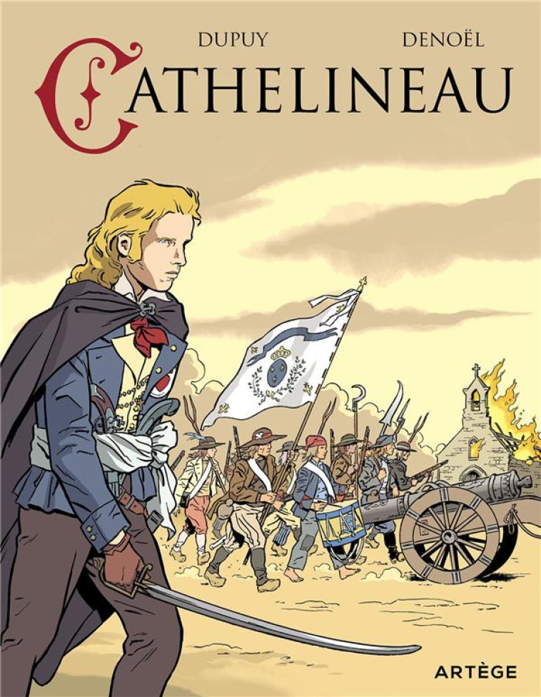 CATHELINEAU - BD - DUPUY/DENOEL - ARTEGE JEUNESSE