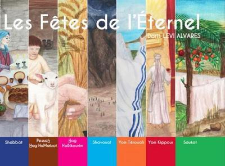 LES FETES DE L'ETERNEL - LEVI ALVARES DORIS - BIBLIO PAR CERF