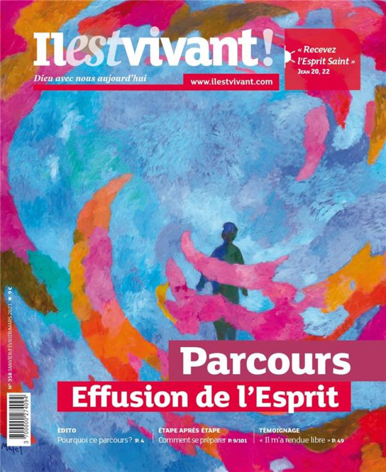 	N 358 - PARCOURS EFFUSION DE L'ESPRIT - JANVIER/FEVRIER/MARS 2023 - EDITION ILLUSTREE - IL EST VIVANT - NC