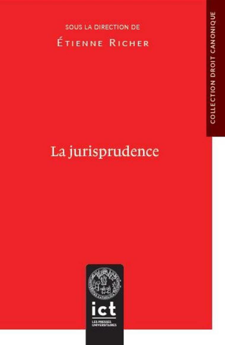 LA JURISPRUDENCE - RICHER ETIENNE - PU IC TOULOUSE