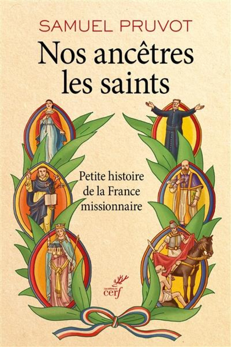 NOS ANCETRES LES SAINTS - PRUVOT SAMUEL - Cerf