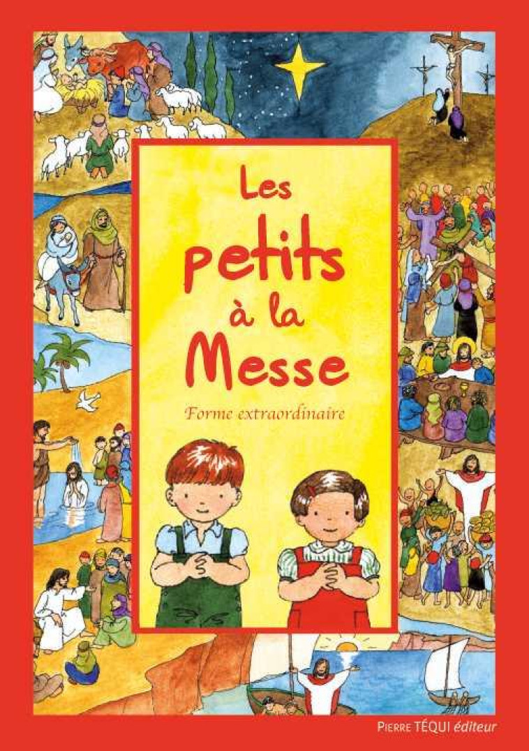 LES PETITS A LA MESSE - MESNARD FR. GUY - TEQUI