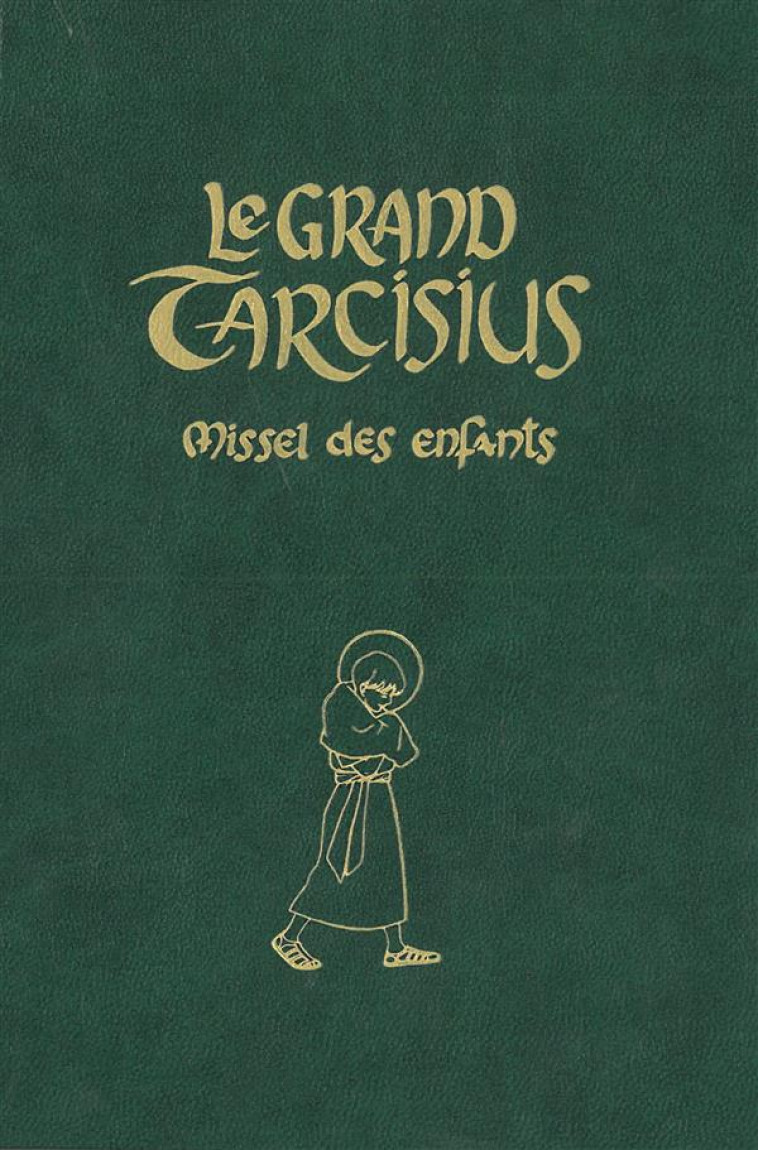 LE GRAND TARCISIUS VERT - LES MOINES DE FONTGO - Petrus à Stella