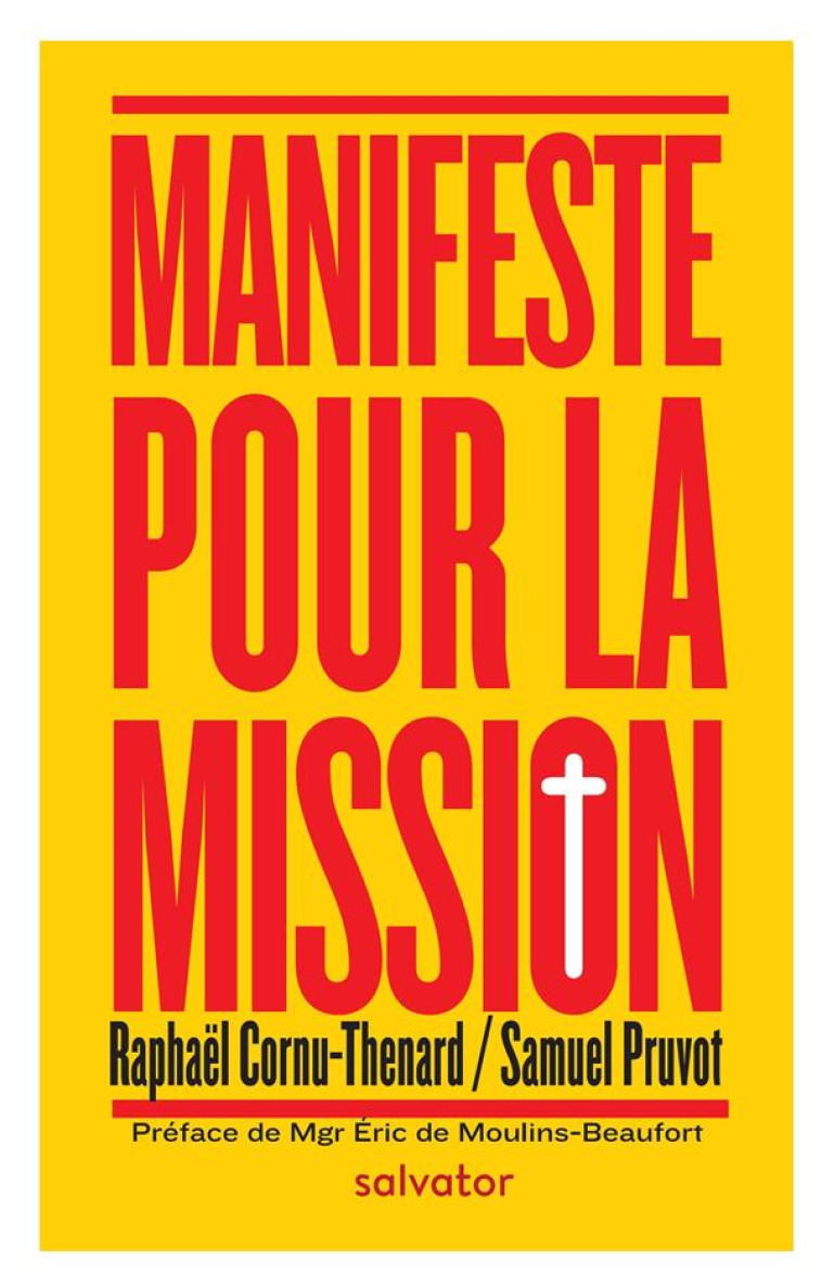 MANIFESTE POUR LA MISSION - CORNU-THENARD/PRUVOT - SALVATOR