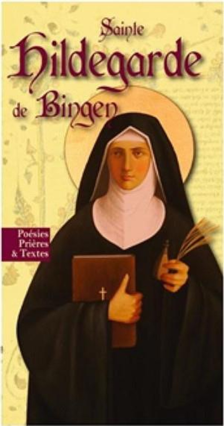 SAINTE HILDEGARDE DE BINGEN. NOUVELLE EDITION - COLLECTIF - AN HERE