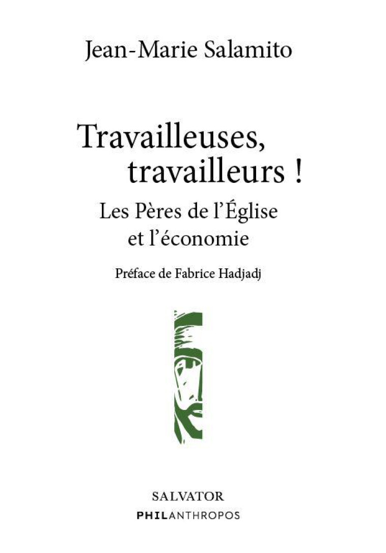 LES PERES DE L'EGLISE ET L'ECONOMIE - SALAMITO/HADJADJ - SALVATOR