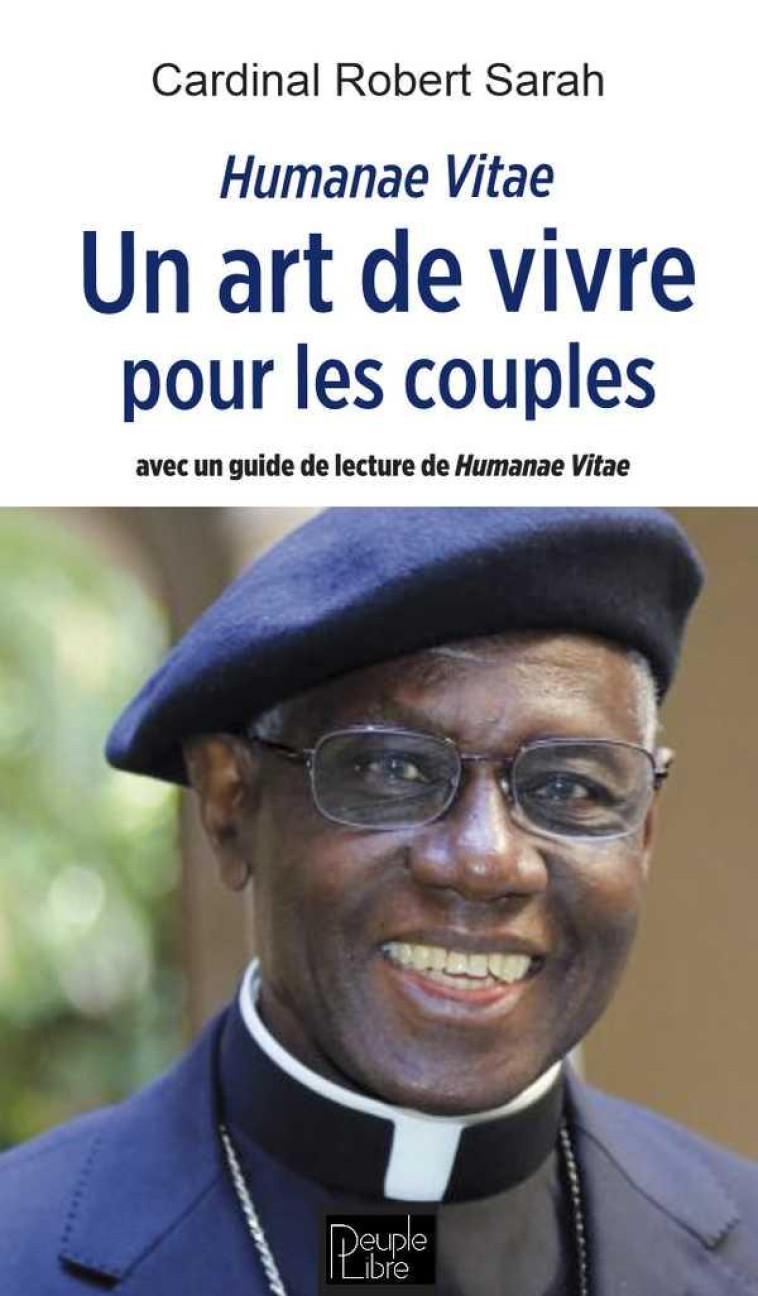 HUMANAE VITAE UN ART DE VIVRE POUR LES COUPLES - SARAH ROBERT - PEUPLE LIBRE