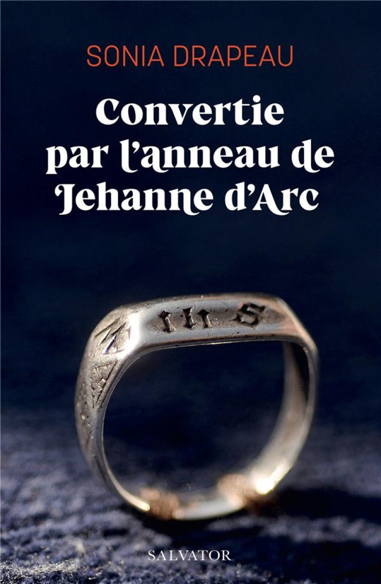 CONVERTIE PAR L ANNEAU DE JEHANNE D ARC - HERBRETEAU/GREGORY - SALVATOR