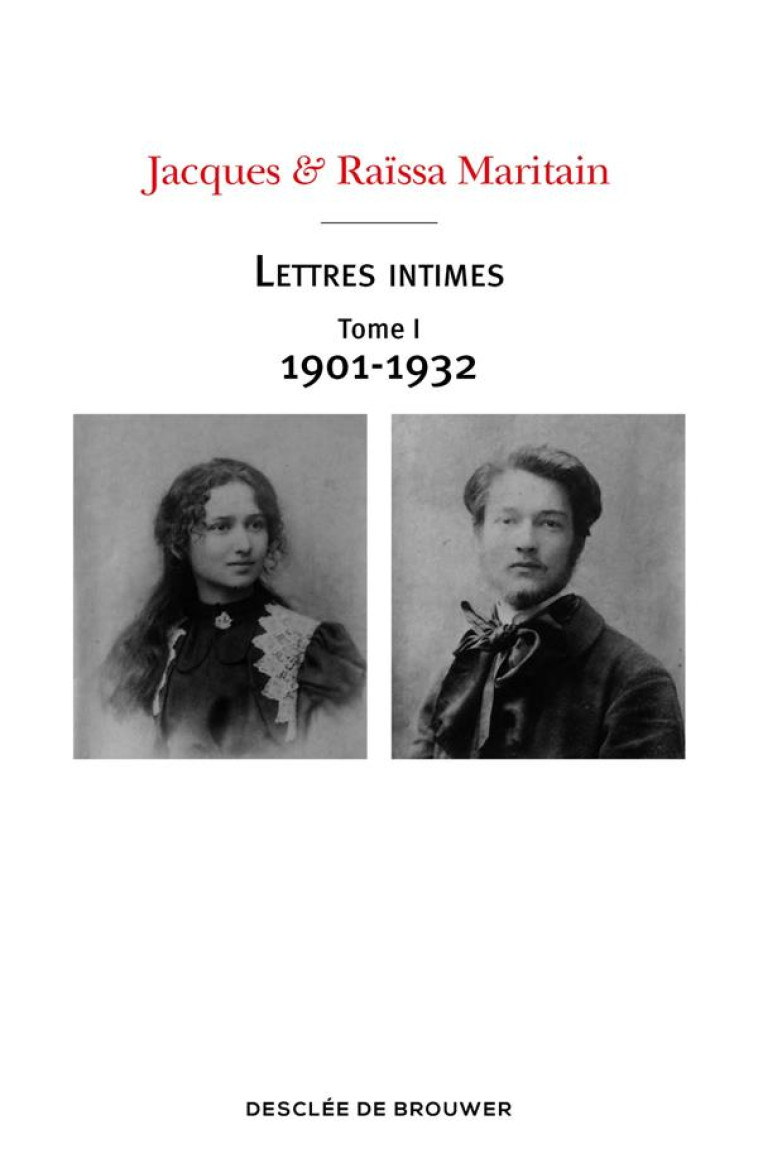 LETTRES INTIMES (1901-1932) - MARITAIN - Desclee De Brouwer