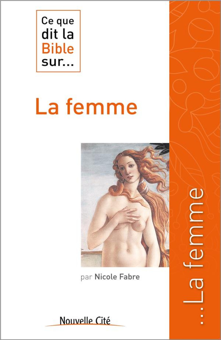 LA FEMME - FABRE NICOLE - Nouvelle Cité