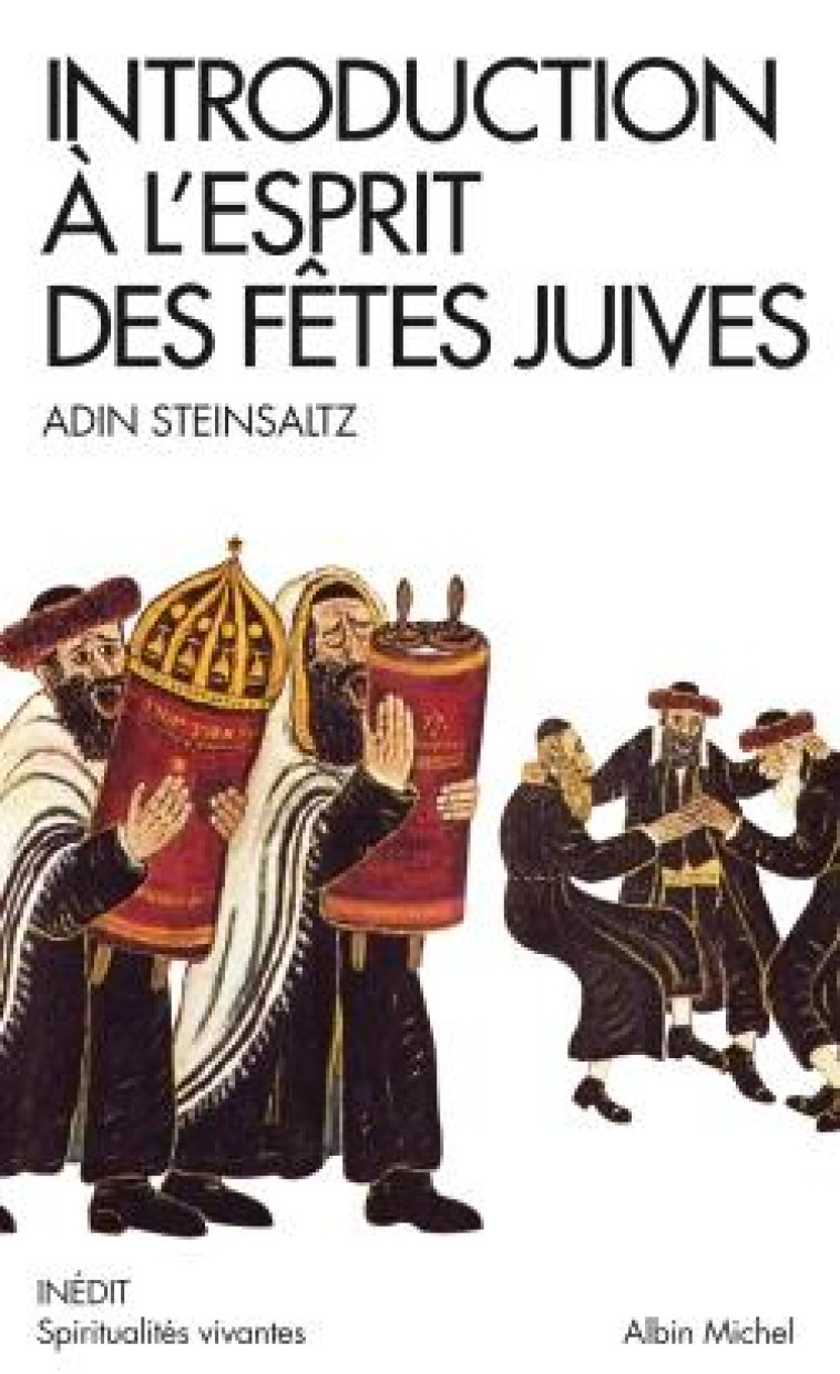 SPIRITUALITES VIVANTES POCHE - T259 - INTRODUCTION A L'ESPRIT DES FETES JUIVES - UNE ANNEE PLEINE DE - ALLOUCHE MICHEL - ALBIN MICHEL