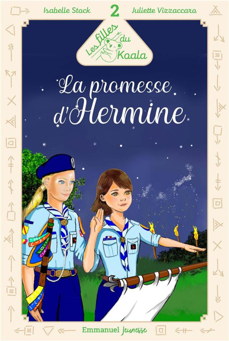 LES FILLES DU KOALA - TOME 2 - LA PROMESSE D'HERMINE - STOCK/VIZZACCARO - EMMANUEL