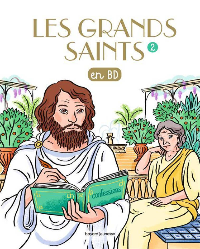 LES GRANDS SAINTS EN BD T.2 - MARCHON/BOULET/SIMON - BAYARD JEUNESSE