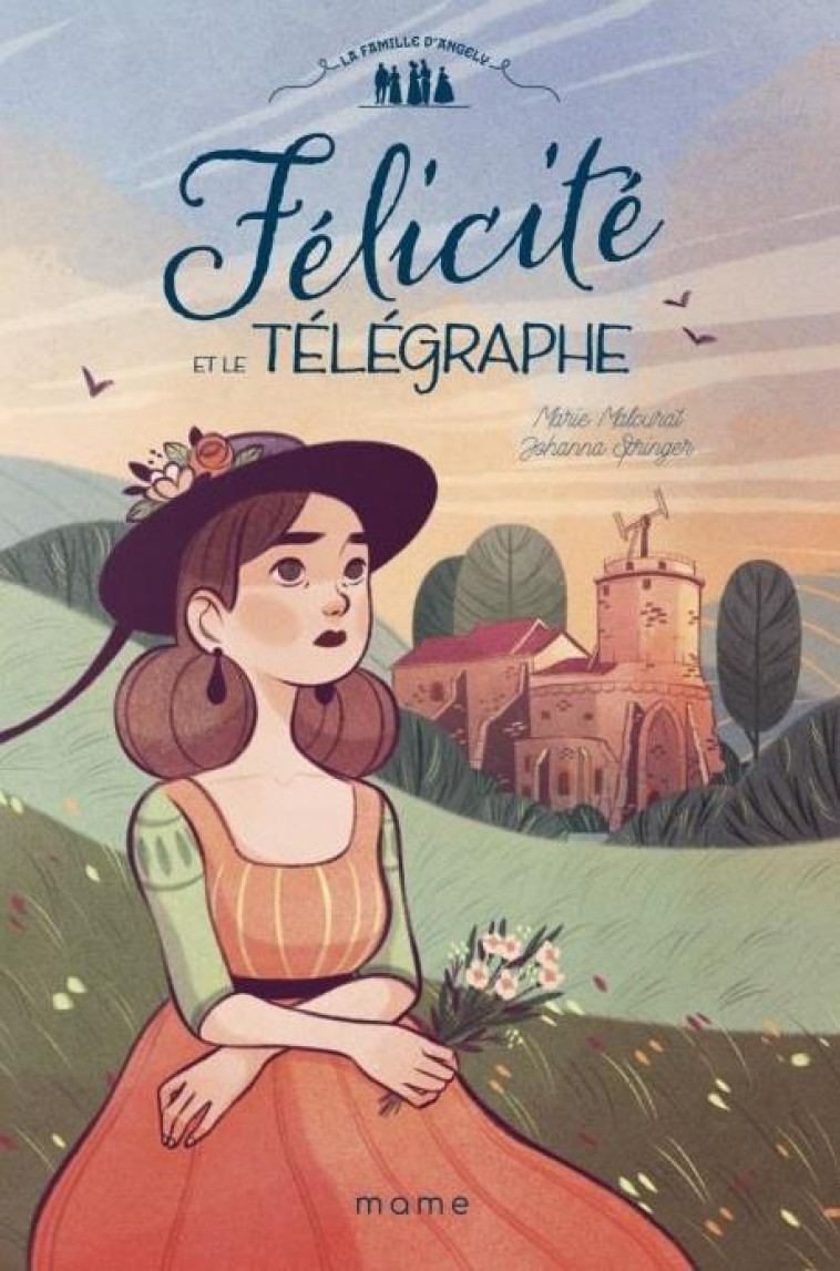 FELICITE ET LE TELEGRAPHE, TOME 2 - MALCURAT/SPRINGER - MAME