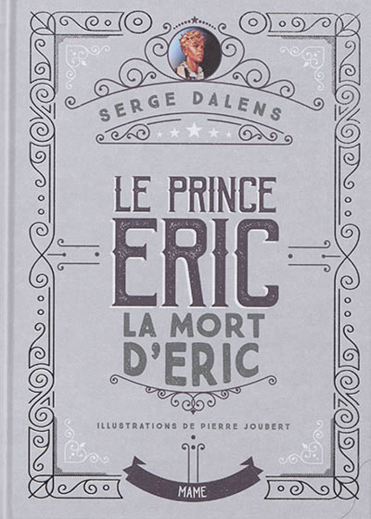 LA MORT D'ERIC - PRINCE ERIC T4 - EDITION COLLECTOR - DALENS/JOUBERT - MAME