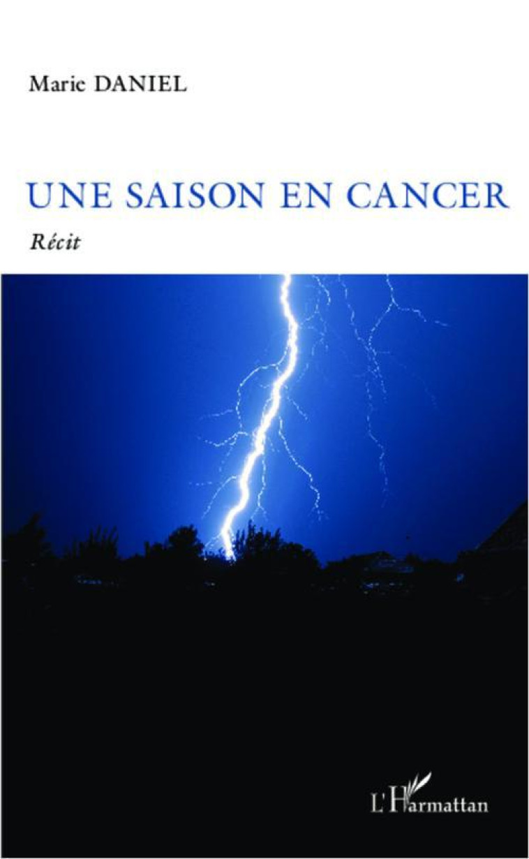 UNE SAISON EN CANCER - DANIEL-MARIE - L'HARMATTAN