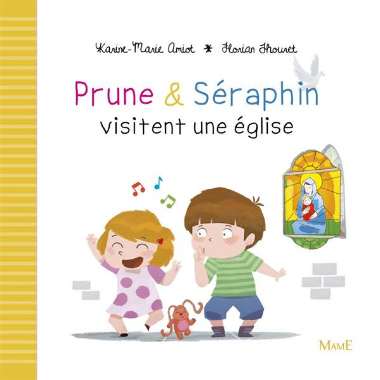 PRUNE ET SERAPHIN VISITENT UNE EGLISE - AMIOT/THOURET - Mame