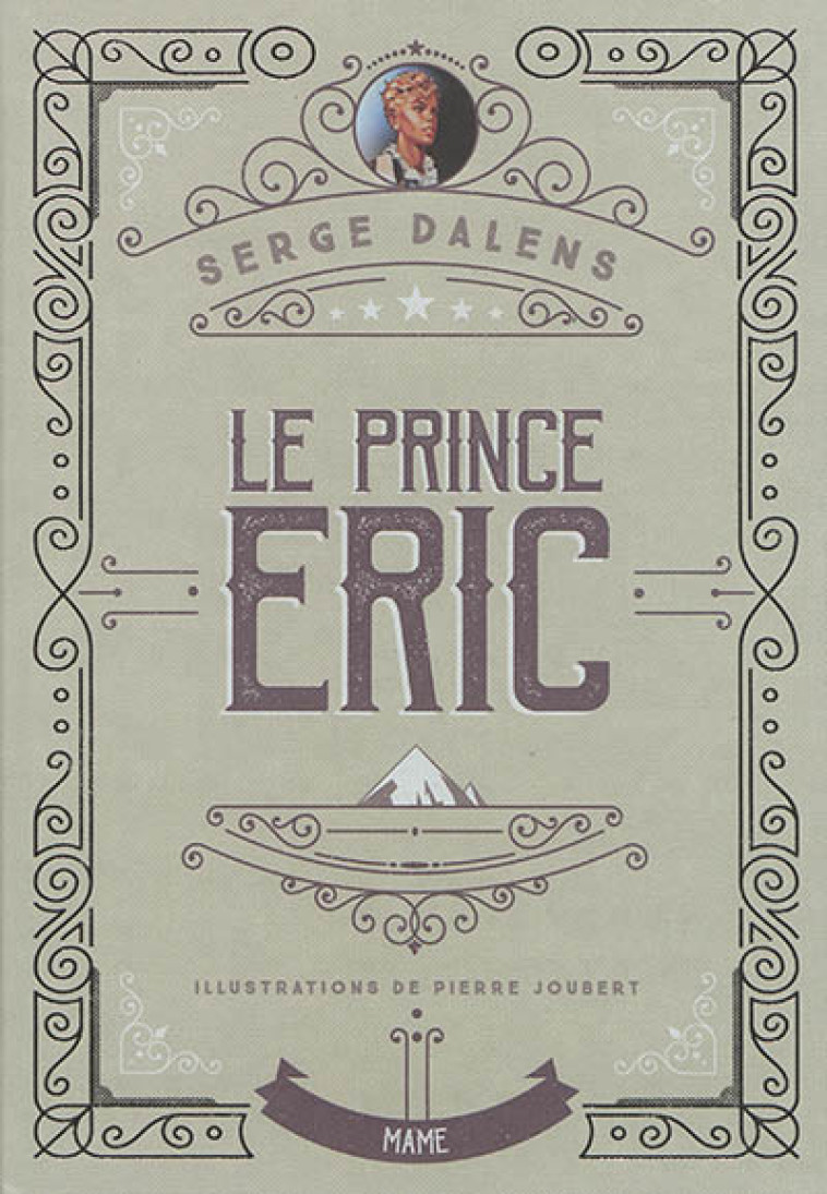 LE PRINCE ERIC - EDITION COLLECTOR - DALENS/JOUBERT - Mame