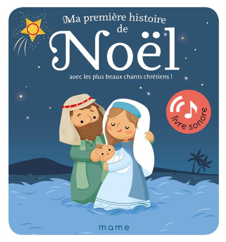 MA PREMIERE HISTOIRE DE NOEL SONORE - SOFIE KENENS - MAME