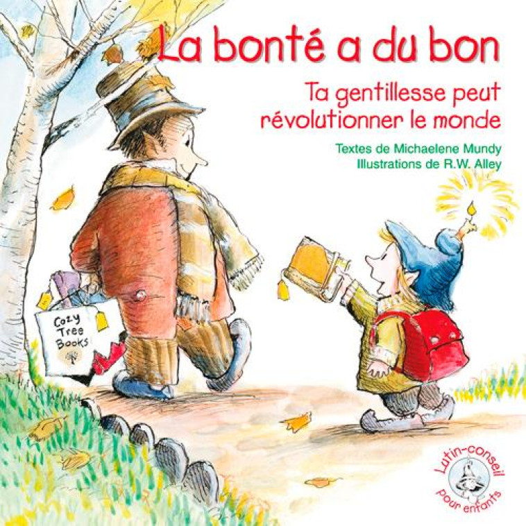 LA BONTE A DU BON - LUTIN CONSEIL - MICHAELENE MUNDY - SIGNE